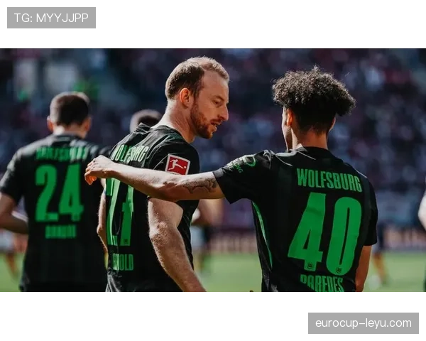 马克斯·阿诺德率沃尔夫斯堡迎战新赛季，表现备受期待